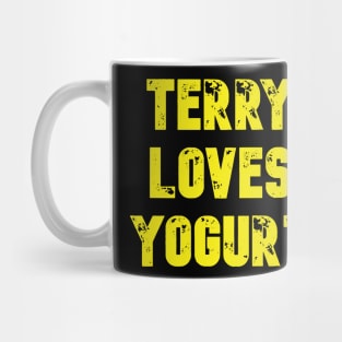 Terry Loves Yogurt Mug